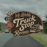 British truck stops are really nice if Def Leppard’s recent ‘truck stop review’ video series is to be believed