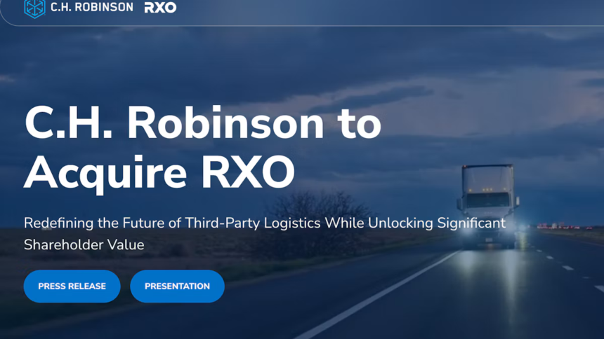 C.H. Robinson acquiring RXO in $5.8 billion stock and cash transaction
